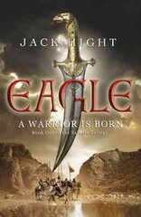 Eagle: Book One of the Saladin Trilogy kaina ir informacija | Fantastinės, mistinės knygos | pigu.lt
