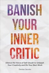 Banish Your Inner Critic kaina ir informacija | Saviugdos knygos | pigu.lt
