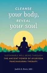 Cleanse Your Body, Reveal Your Soul kaina ir informacija | Saviugdos knygos | pigu.lt
