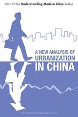 New Analysis of Urbanization in China kaina ir informacija | Ekonomikos knygos | pigu.lt