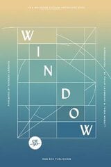 Window: UEA MA Prose Fiction Anthology 2021 kaina ir informacija | Apsakymai, novelės | pigu.lt