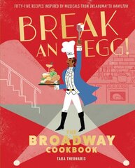 Break and Egg!: The Broadway Cookbook kaina ir informacija | Receptų knygos | pigu.lt