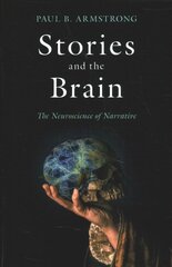 Stories and the Brain: The Neuroscience of Narrative цена и информация | Исторические книги | pigu.lt