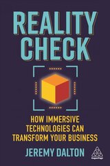 Reality Check: How Immersive Technologies Can Transform Your Business цена и информация | Книги по экономике | pigu.lt