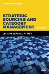 Strategic Sourcing and Category Management: Lessons Learned at IKEA 2nd Revised edition kaina ir informacija | Ekonomikos knygos | pigu.lt