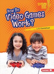 How Do Video Games Work kaina ir informacija | Knygos paaugliams ir jaunimui | pigu.lt