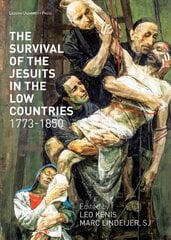 Survival of the Jesuits in the Low Countries, 1773-1850 цена и информация | Духовная литература | pigu.lt