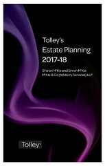 Tolley's Estate Planning 2017-18 New edition kaina ir informacija | Ekonomikos knygos | pigu.lt