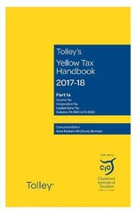 Tolley's Yellow Tax Handbook 2017-18 kaina ir informacija | Ekonomikos knygos | pigu.lt