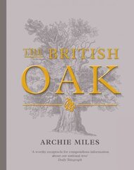 British Oak kaina ir informacija | Knygos apie sveiką gyvenseną ir mitybą | pigu.lt