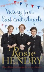 Victory for the East End Angels: A nostalgic wartime saga about love and friendship during the Blitz цена и информация | Фантастика, фэнтези | pigu.lt