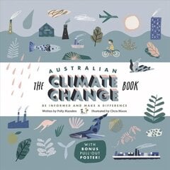 Australian Climate Change Book: Be Informed and Make a Difference kaina ir informacija | Knygos mažiesiems | pigu.lt