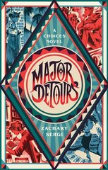 Major Detours: A Choices Novel kaina ir informacija | Knygos mažiesiems | pigu.lt