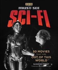 Turner Classic Movies: Must-See Sci-fi: 50 Movies That Are Out of This World kaina ir informacija | Knygos apie meną | pigu.lt