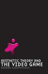Aesthetic Theory and the Video Game kaina ir informacija | Socialinių mokslų knygos | pigu.lt