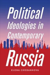 Political Ideologies in Contemporary Russia цена и информация | Книги по социальным наукам | pigu.lt