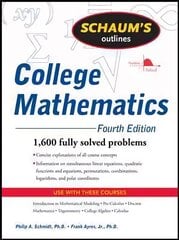 Schaum's Outline of College Mathematics, Fourth Edition 4th edition kaina ir informacija | Ekonomikos knygos | pigu.lt