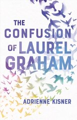 Confusion of Laurel Graham цена и информация | Книги для подростков и молодежи | pigu.lt