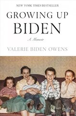 Growing Up Biden: A Memoir цена и информация | Биографии, автобиогафии, мемуары | pigu.lt