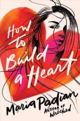 How to Build a Heart цена и информация | Книги для подростков и молодежи | pigu.lt