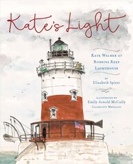 Kate's Light: Kate Walker at Robbins Reef Lighthouse цена и информация | Книги для подростков  | pigu.lt