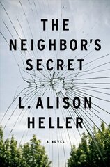 Neighbor's Secret: A Novel kaina ir informacija | Fantastinės, mistinės knygos | pigu.lt
