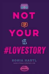 Not Your #Lovestory kaina ir informacija | Knygos paaugliams ir jaunimui | pigu.lt
