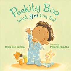 Peekity Boo - What You Can Do! kaina ir informacija | Knygos mažiesiems | pigu.lt