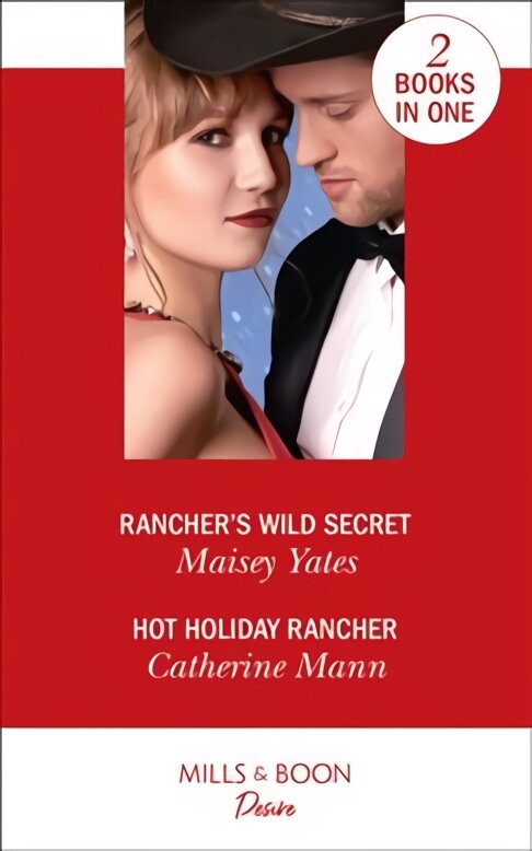 Rancher's Wild Secret / Hot Holiday Rancher: Rancher's Wild Secret / Hot Holiday Rancher (Texas Cattlemans Club: Houston) kaina ir informacija | Fantastinės, mistinės knygos | pigu.lt
