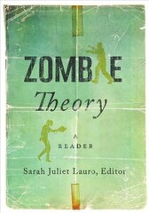 Zombie Theory: A Reader цена и информация | Книги об искусстве | pigu.lt