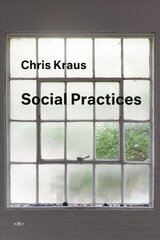 Social Practices цена и информация | Книги об искусстве | pigu.lt