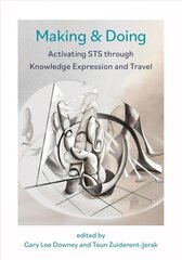 Making & Doing: Activating STS through Knowledge Expression and Travel kaina ir informacija | Socialinių mokslų knygos | pigu.lt