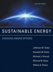 Sustainable Energy: Choosing Among Options second edition цена и информация | Книги по социальным наукам | pigu.lt