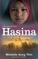 Hasina: Through My Eyes цена и информация | Книги для подростков и молодежи | pigu.lt