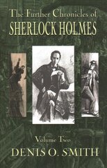 Further Chronicles of Sherlock Holmes - Volume 2 kaina ir informacija | Fantastinės, mistinės knygos | pigu.lt