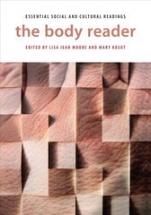 Body Reader: Essential Social and Cultural Readings kaina ir informacija | Socialinių mokslų knygos | pigu.lt