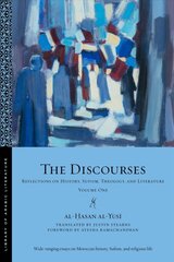 Discourses: Reflections on History, Sufism, Theology, and LiteratureVolume One цена и информация | Рассказы, новеллы | pigu.lt