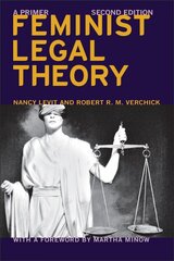 Feminist Legal Theory (Second Edition): A Primer kaina ir informacija | Socialinių mokslų knygos | pigu.lt