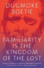 Familiarity Is the Kingdom of the Lost цена и информация | Биографии, автобиогафии, мемуары | pigu.lt