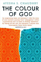 Colour of God: A Story of Family and Faith цена и информация | Биографии, автобиогафии, мемуары | pigu.lt