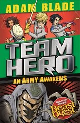 Team Hero: An Army Awakens: Series 4 Book 4 kaina ir informacija | Knygos paaugliams ir jaunimui | pigu.lt