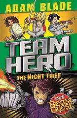 Team Hero: The Night Thief: Series 4 Book 3 kaina ir informacija | Knygos paaugliams ir jaunimui | pigu.lt
