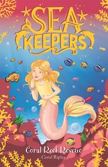 Sea Keepers: Coral Reef Rescue: Book 3 цена и информация | Книги для подростков и молодежи | pigu.lt
