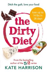 Dirty Diet: The 28-day fasting plan to lose weight & boost immunity цена и информация | Самоучители | pigu.lt