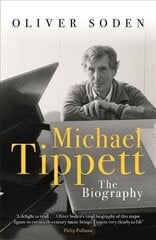 Michael Tippett: The Biography kaina ir informacija | Biografijos, autobiografijos, memuarai | pigu.lt