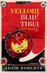 Yellow Blue Tibia: A Novel kaina ir informacija | Fantastinės, mistinės knygos | pigu.lt