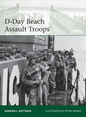 D-Day Beach Assault Troops цена и информация | Исторические книги | pigu.lt