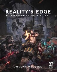 Reality's Edge: Cyberpunk Skirmish Rules kaina ir informacija | Knygos apie sveiką gyvenseną ir mitybą | pigu.lt