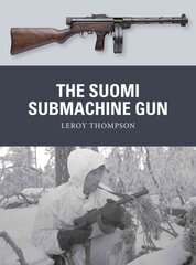 Suomi Submachine Gun цена и информация | Исторические книги | pigu.lt