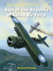 Aces of the Republic of China Air Force kaina ir informacija | Istorinės knygos | pigu.lt
